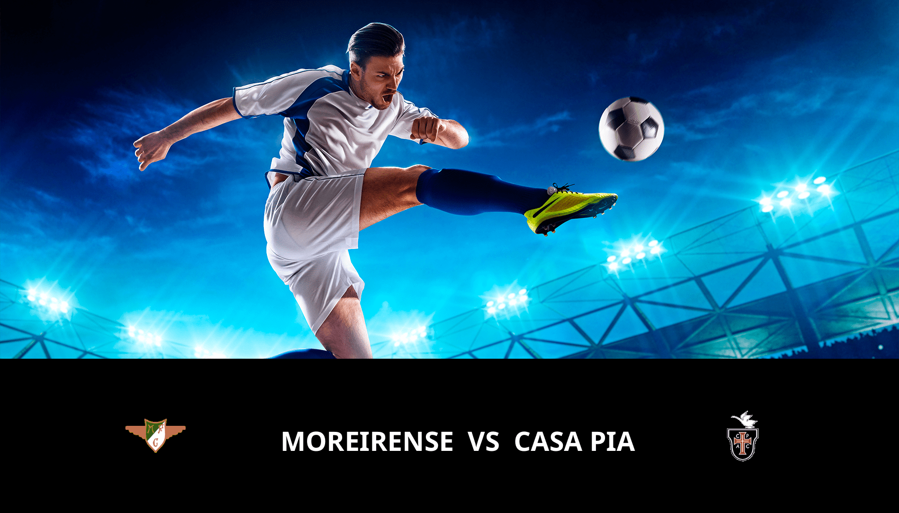 Pronostic Moreirense VS Casa Pia du 08/01/2024 Analyse de la rencontre